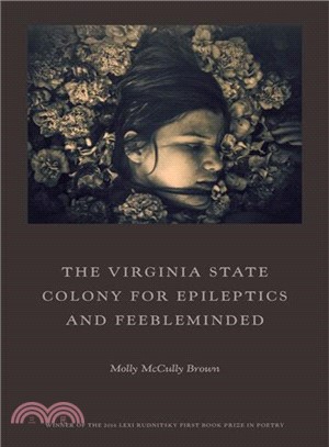 The Virginia State Colony for Epileptics and Feebleminded ― Poems
