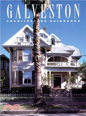 Galveston: Architecture Guidebook