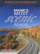 Maine's Most Scenic Roads: 25 Routes Off the Beaten Path