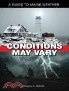 Conditions May Vary ─ A Guide to Maine Weather