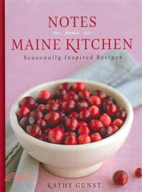 Notes from a Maine Kitchen ─ Seasonally Inspired Recipes