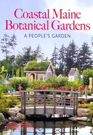 Coastal Maine Botanical Gardens ─ A People's Garden