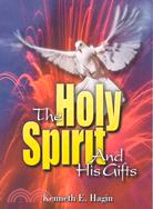 The Holy Spirit and His Gifts