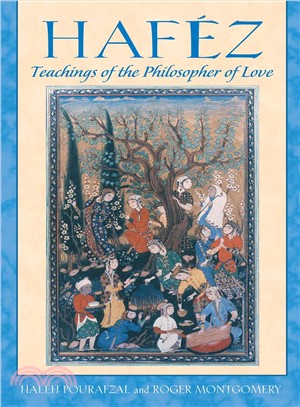 Hafez ─ Teachings of the Philosopher of Love