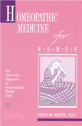 Homeopathic Medicine for Women ─ An Alternative Approach to Gynecological Health Care