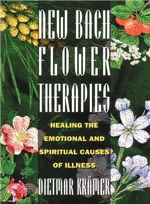 New Bach flower therapies :h...
