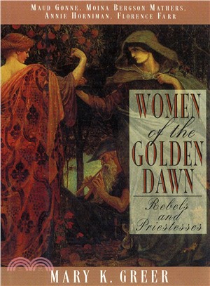 Women of the Golden Dawn ─ Rebels and Priestesses