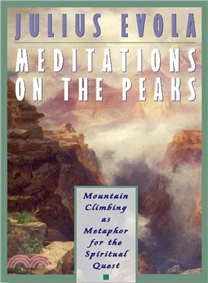 Meditations on the Peaks ─ Mountain Climbing As Metophor for the Spiritual Quest