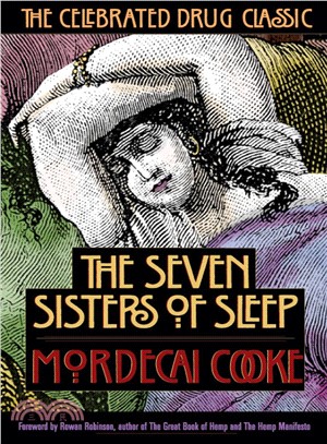 The 7 Sisters of Sleep ─ The Celebrated Drug Classic