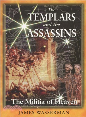 The Templars and the Assassins ─ The Militia of Heaven