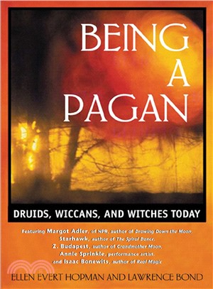 Being a Pagan ─ Druids, Wiccans, and Witches Today