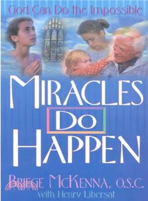 Miracles Do Happen ─ God Can Do the Impossible