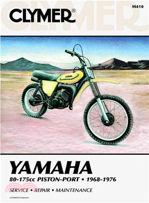 Yamaha, 80-175Cc Piston-Port, 1968-1976: Service, Repair, Performance