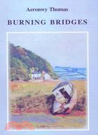 Burning Bridges