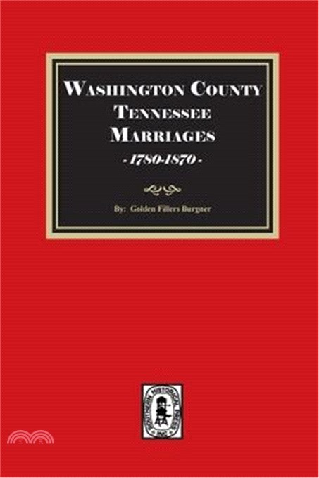 Washington County, Tennessee Marriages, 1780-1870