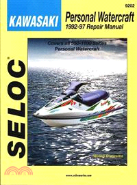Seloc's Kawasaki Personal Watercraft ─ 1992-1997 : Tune-Up and Repair Manual