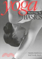 Yoga ─ Mastering the Basics