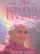 The Art of Joyful Living