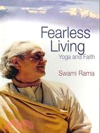 Fearless Living ─ Yoga And Faith