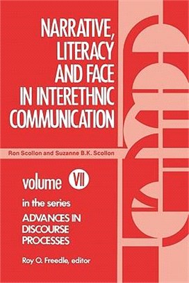 Narrative, Literacy and Face in Interethnic Communication