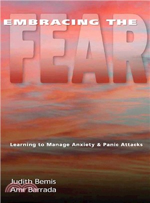 Embracing the Fear ─ Learning to Manage Anxiety and Panic Attacks