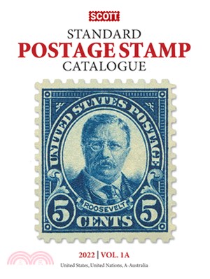 2022 Scott Stamp Postage Catalogue Volume 1: Cover Us, Un, Countries A-B: Scott Stamp Postage Catalogue Volume 1: Us, Un and Contries A-B