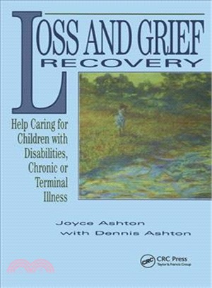 Loss and Grief Recovery—Help Caring for Children With Disabilities, Chronic or Terminal Illness