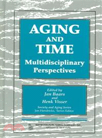 Aging And Time ─ Multidisciplinary Perspectives