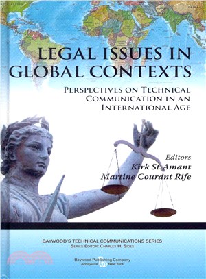Legal Issues in Global Contexts ─ Perspectives on Technical Communication in an International Age