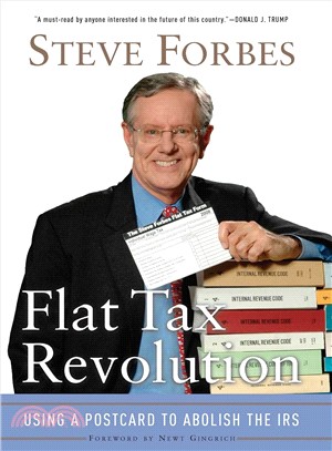 Flat Tax Revolution: Using a Postcard to Abolish the IRS