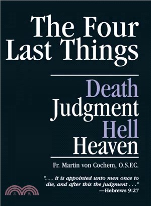 Four Last Things ― Death - Judgement - Hell - Heaven