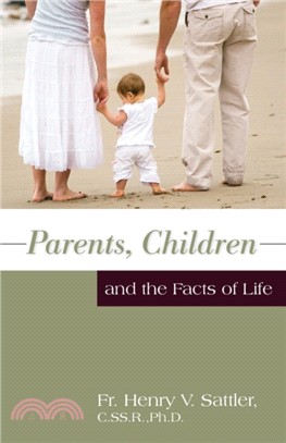 Parents, Children and the Facts of Life