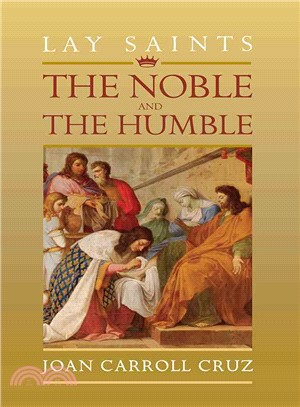 Lay Saints ─ The Noble and the Humble