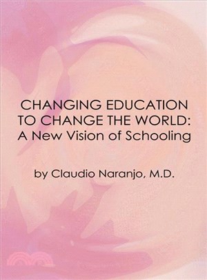 Changing Education to Change the World ― A New Approach to Schooling