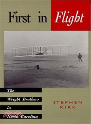 First in Flight ─ The Wright Brothers in North Carolina