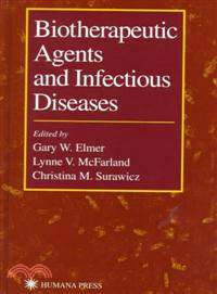 Biotherapeutic Agents and Infectious Diseases