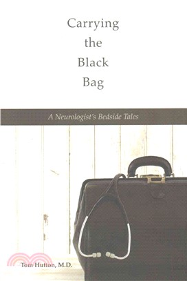 Carrying the Black Bag ― A Neurologist's Bedside Tales