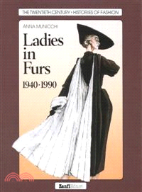 Ladies in Furs ― 1940-1990