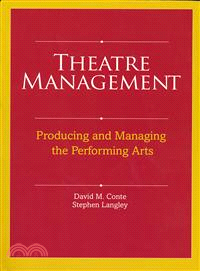 Theatre Management and Production in America ─ Producing and Managing the Performing Arts