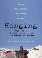Hanging by a Thread ─ Cotton, Globalization, and Poverty in Africa
