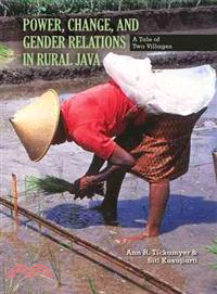 Power, Change, and Gender Relations in Rural Java ─ A Tale of Two Villages