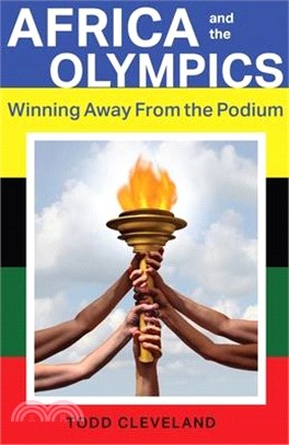 Africa and the Olympics: Winning Away from the Podium