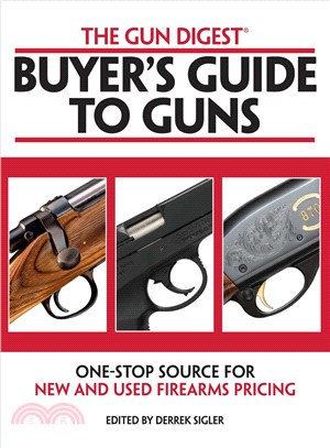 Gun Digest Buyers' Guide to Guns