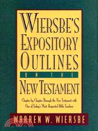 Wiersbe's Expository Outlines on the New Testament