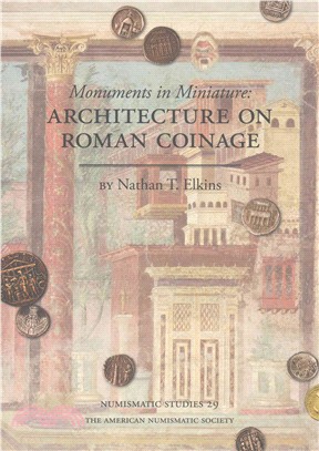 Monuments in Miniature ― Architecture on Roman Coinage