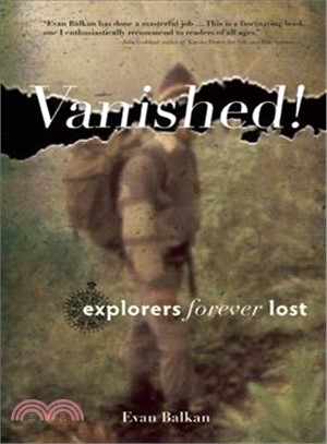 Vanished!: Explorers Forever Lost