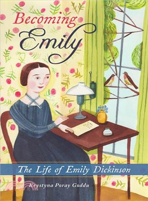 Becoming Emily ― The Life of Emily Dickinson