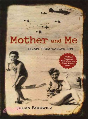 Mother and Me: Escape from Warsaw, 1939