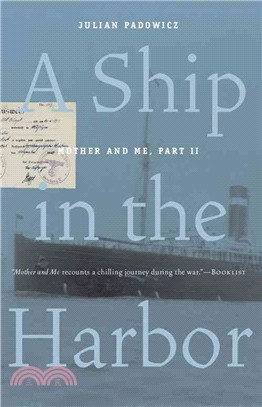 A Ship in the Harbor ─ Mother and Me, Book 2