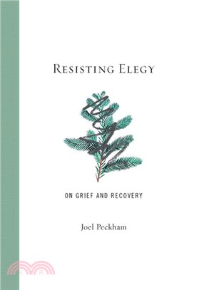 Resisting Elegy